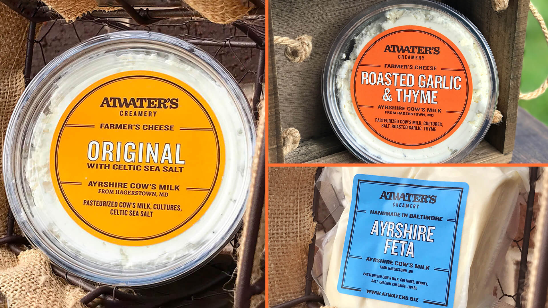 Trio of Atwater’s cheeses: Original With Celtic Sea Salt, Roasted Garlic & Thyme, and Ayrshire Feta