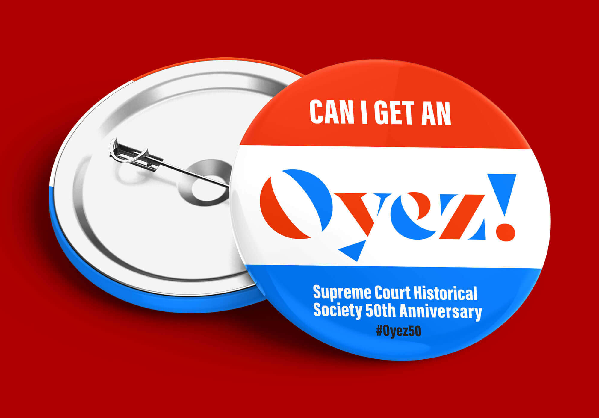 A mocked-up pin that says “Can I get an Oyez!”